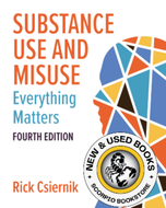 Substance Use and Misuse 4th Edition by Rick Csiernik 9781773385259 *7b [ZZ]