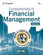 *PRE-ORDER, APPROX 4-6 BUSINESS DAYS* Fundamentals of Financial Management (Concise) 12th Edition by Eugene F. Brigham 9798214040585 [ZZ]
