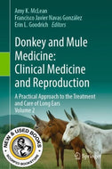 *PRE-ORDER, APPROX 7-14 BUSINESS DAYS, print-on-demand* Donkey and Mule Medicine: Foundations, Breeds, and Management Volume II by Amy K. McLean 9783032185396 [ZZ]