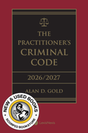 *PRE-ORDER, APPROX 4-6 BUSINESS DAYS* The Practitioner's Criminal Code 2026/2027 Edition + E-Book by Alan D. Gold 9780433542179 *FINAL SALE* [ZZ]