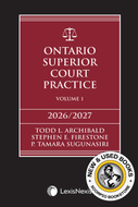 *PRE-ORDER, APPROX 4-6 BUSINESS DAYS* Ontario Superior Court Practice 2026/2027 Edition (Volume 1) + Related Materials (Volume 2) + E-Book + Key Takeaways for Common Motions Flysheet by Todd Archibald 9780433541653 *FINAL SALE* [ZZ]