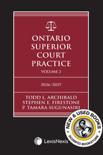 Load image into Gallery viewer, *PRE-ORDER, APPROX 4-6 BUSINESS DAYS* Ontario Superior Court Practice 2026/2027 Edition (Volume 1) + Related Materials (Volume 2) + E-Book + Key Takeaways for Common Motions Flysheet by Todd Archibald 9780433541653 *FINAL SALE* [ZZ]
