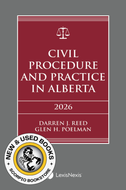 *PRE-ORDER, APPROX 4-6 BUSINESS DAYS* Civil Procedure and Practice in Alberta 2026 STUDENT EDITION by Darren J. Reed 9780433541790 [ZZ]