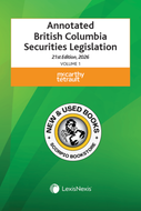 *PRE-ORDER, APPROX 4-6 BUSINESS DAYS* Annotated British Columbia Securities Legislation 21st Edition 2026 Volume 1 + Volume 2 by McCarthy Tétrault 9780433542834 [ZZ]