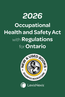 *PRE-ORDER, APPROX 4-6 BUSINESS DAYS* 2026 Occupational Health and Safety Act with Regulations for Ontario + E-Book 9780433540823 *FINAL SALE* [ZZ]