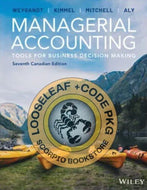 *PRE-ORDER, APPROX 7-10 BUSINESS DAYS* Managerial Accounting - Tools for Business Decision-Making 7th Canadian Edition + WileyPLUS Next Gen Card (1 Semester) by Weygandt LOOSELEAF PKG 9781394327393