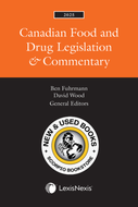 *PRE-ORDER, APPROX 4-6 BUSINESS DAYS* Canadian Food and Drug Legislation & Commentary 2025 Edition by Ben Fuhrmann 9780433538493 [ZZ]