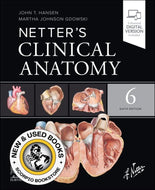 *PRE-ORDER, APPROX 2-4 BUSINESS DAYS* Netter's Clinical Anatomy 6th Edition by John T. Hansen 9780443378553 [ZZ]