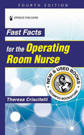 *PRE-ORDER, APPROX 2-4 BUSINESS DAYS* Fast Facts for the Operating Room Nurse 4th Edition by Theresa Criscitelli 9780826193674 [ZZ]