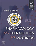 *PRE-ORDER, APPROX 7-10 BUSINESS DAYS* Pharmacology and Therapeutics for Dentistry 8th Edition by Frank J. Dowd 9780443120824 [ZZ]
