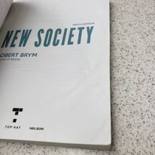 Load image into Gallery viewer, New Society 9th edition by Robert Brym 9780176889098 (USED:ACCEPTABLE; water damage; up to ch.1, see pic) *64a
