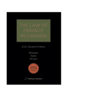 *PRE-ORDER, APPROX 4-6 BUSINESS DAYS* The Law of Privacy in Canada 2026 + Proview by Barbara McIsaac STUDENT EDITION 9781038216793 *FINAL SALE*