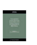 *PRE-ORDER, APPROX 4-6 BUSINESS DAYS* Consolidated Ontario Business Corporations Act, Related Statutes and Regulations 2026 49th Edition 9781038217516