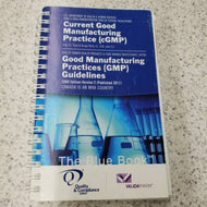 Current Good Manufacturing Practice (cGMP) 2009 Edition Version 2 (USED:GOOD) *D7