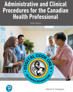 eTextbook for Administrative and Clinical Procedures for the Canadian Health Professional 6th Edition by Valerie D. Thompson (LIFETIME) 9780138297398 *FINAL SALE*