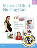 Maternal Child Nursing Care 4th Edition by Perry 9780323057202 (USED:GOOD) *D51