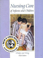 Nursing Care of Infants and Children 3rd Edition by Whaley 9780801654077 (USED:ACCEPTABLE; highlights) *D41