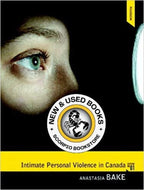 *PRE-ORDER, APPROX 4-6 BUSINESS DAYS* Intimate Personal Violence in Canada by Anastasia Bake 9780132572019 *FINAL SALE* [ZZ]