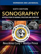 *PRE-ORDER, APPROX 2-4 BUSINESS DAYS* Workbook and Lab Manual for Sonography 6th Edition by Reva Curry 9780443264412 [ZZ]
