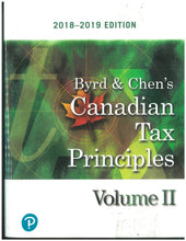 Load image into Gallery viewer, Byrd &amp; Chen's Canadian Tax Principles Volume 1 + Volume 2 + Study Guide 9780135235584 (USED:GOOD; minor writing) *D35

