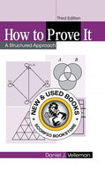 How to Prove It 3rd Edition by Daniel J. Velleman 9781108424189 (USED:LIKENEW) *66a [ZZ]