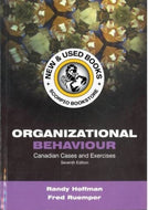 Organizational Behaviour 7th Edition by Randy Hoffman 9781553222293 (USED:LIKENEW) *D21