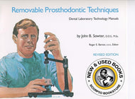 *PRE-ORDER, APPROX 2-4 WEEKS* Removable Prosthodontic Techniques Revised Edition by John B. Sowter D.D.S. 9780807841662