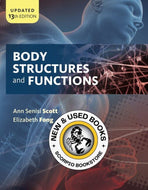 *PRE-ORDER, APPROX 4-6 BUSINESS DAYS* Body Structures and Functions Updated 13th Edition by Ann Senisi Scott 9781337907545 [ZZ]