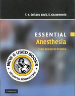 Essential Anesthesia by T. Y. Euliano 9780521536004 (USED:LIKENEW) *D9