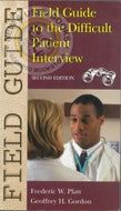 Field Guide to the Difficult Patient Interview 2nd Edition by Frederic W. Platt 9780781747745 (USED:VERYGOOD) *D14