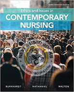 Ethics and Issues in Contemporary Nursing 3rd Canadian Edition by Margaret A. Burkhardt 9780176696573 (USED:VERYGOOD) *15d