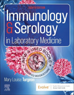 Immunology & Serology in Laboratory Medicine 8th edition by Mary Louise Turgeon 9780443122989 *80b