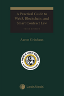 A Practical Guide to Web3, Blockchain, and Smart Contract Law 3rd Edition by Aaron Grinhaus 9780433530558 (USED:VERYGOOD) *AVAILABLE FOR NEXT DAY PICK UP* *Z319 [ZZ]
