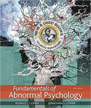 Load image into Gallery viewer, Fundamentals of Abnormal Psychology 9th Edition by Ronald J. Comer 9781319126698 (USED:ACCEPTABLE; shows wear) *

