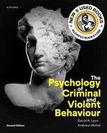 The Psychology of Criminal and Violent Behaviour 2nd Edition by David R. Lyon 9780190165659 *95g