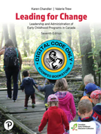 Pearson eText for Leading for Change Leadership and Administration of Early Childhood Programs in Canada 7th Edition by Karen Chandler (Perpetual) 9780135975756 (DIGITAL) *FINAL SALE*