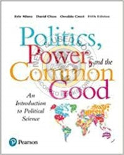 Load image into Gallery viewer, Politics Power and the Common Good 5th Canadian Edition by Eric Mintz 9780134286884 (USED:GOOD; water damage) *D17
