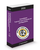 *PRE-ORDER, APPROX 4-6 BUSINESS DAYS* Consolidated Trust and Loan Companies Act and Regulations 2026 by Thomson Reuters 9781038215840