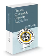 *PRE-ORDER, APPROX 4-6 BUSINESS DAYS* Ontario Consent and Capacity Legislation 2026-2027 Edition by Michael McKelvey 9781038216892