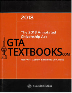 *PRE-ORDER, 4-7 BUSINESS DAYS* 2018 ANNOTATED CITIZENSHIP ACT 9780779886319 *90b
