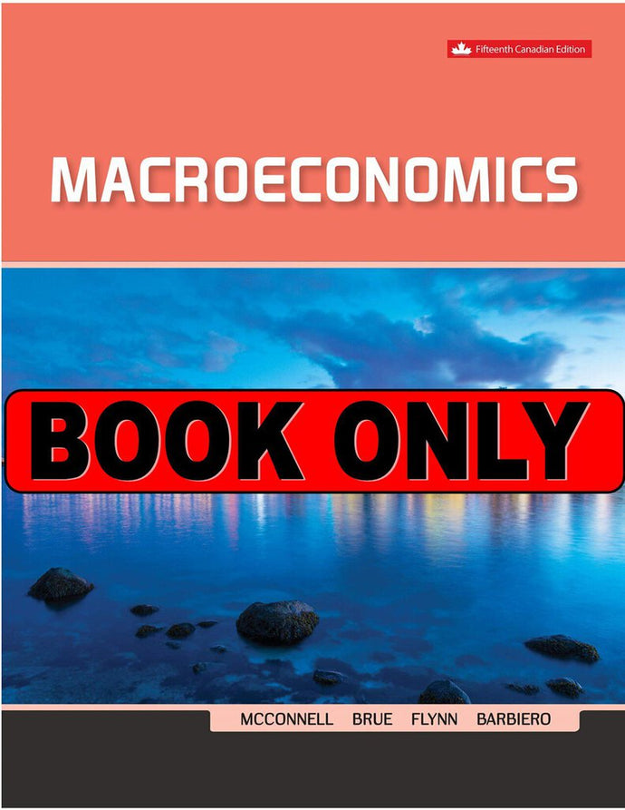 Macroeconomics 15th Edition by Mcconnell Text Only 9781259654879 (USED:GOOD) *A13