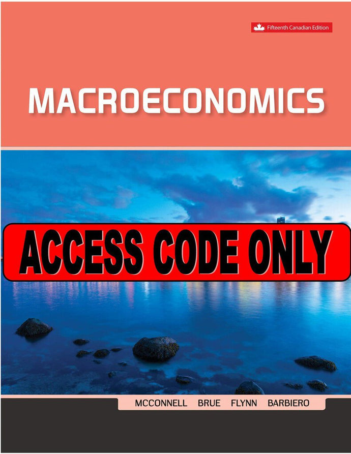 Macroeconomics 15th Canadian Edition Connect Only 9781260305579 *FR2
