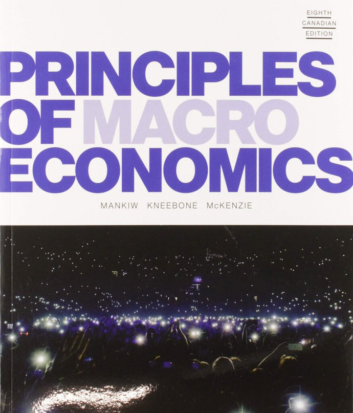 *PRE-ORDER, APPROX 5-7 BUSINESS DAYS* Principles of Macroeconomics 8th Canadian Edition with Mindtap by Mankiw PKG 9780176917586 *69c [ZZ]