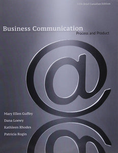 Business Communication Process & Product with Style Guide 5th Edition Guffey Z225 [ZZ]
