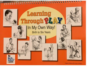 Learning Through Play by SickKids 015504078 (USED:GOOD) *D7