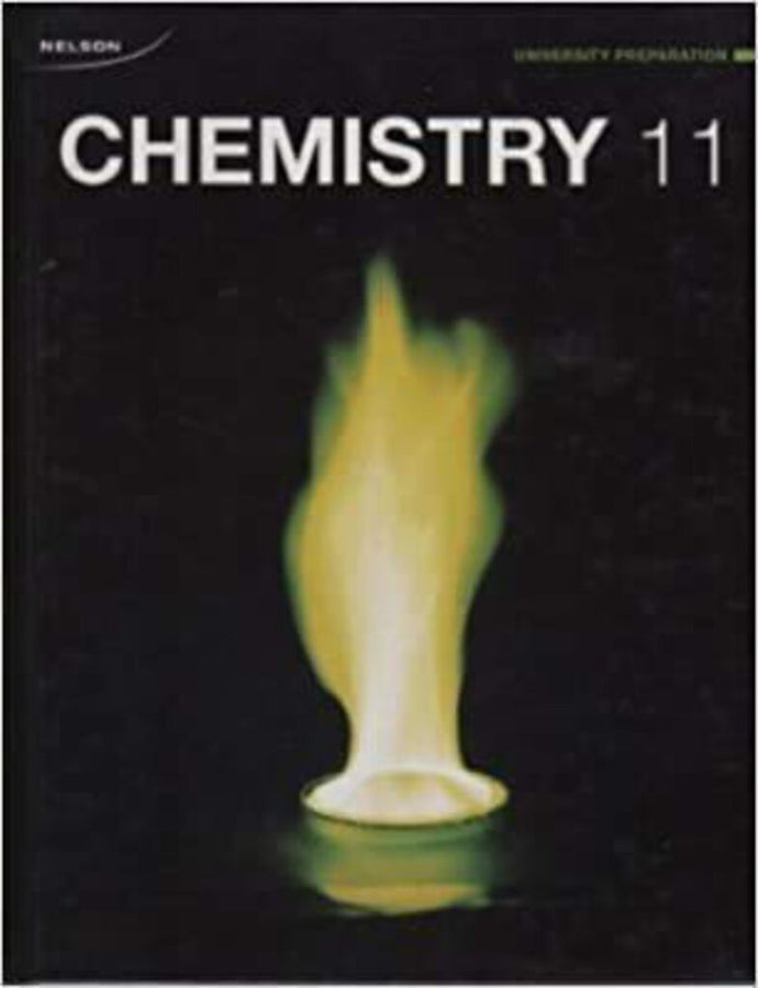 *PRE-ORDER, APPROX 1 WEEK* Nelson Chemistry 11 University Preparation Student Book by Digiuseppe 9780176510381