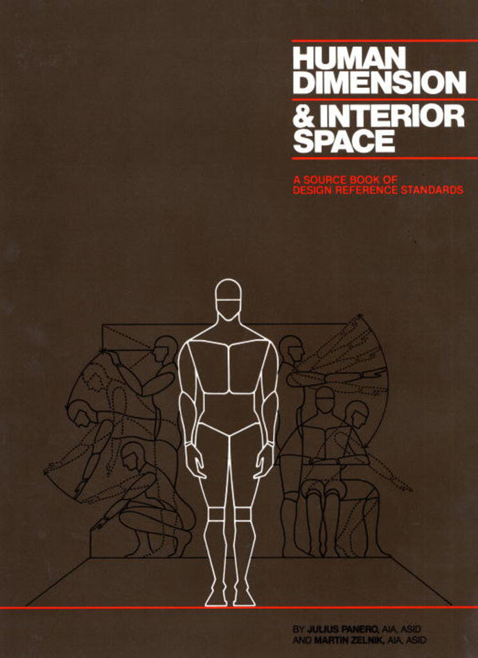 Human Dimension and Interior Space A Source Book of Design Reference Standards by Panera 9780823072712 *55a