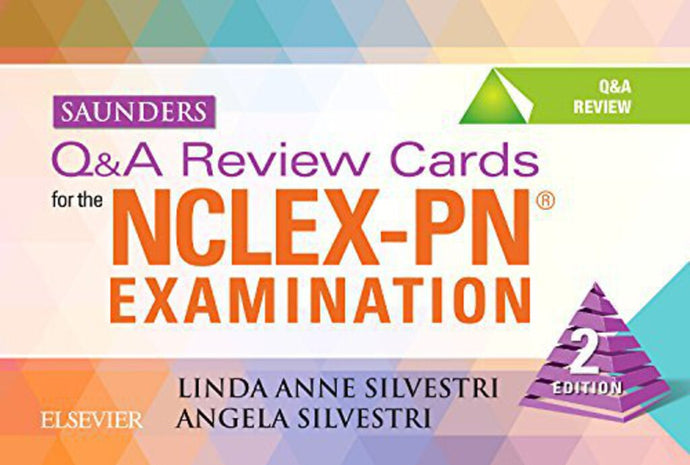 Saunders Q & A Review Cards for the NCLEX-PN Exam 2nd edition by Linda Silvestri 9780323290616 *1A
