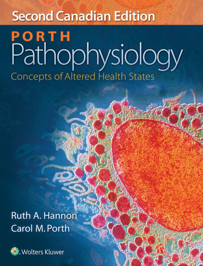 Porth Pathophysiology Concepts of Altered Health States 2nd edition by Ruth Hannon 9781451192896 *64abk [ZZ]