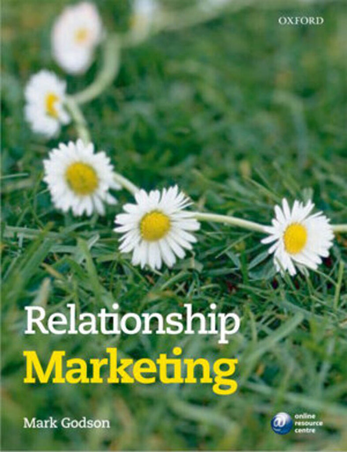 Relationship Marketing 2009 by Mark Godson 9780199211562 (USED:ACCEPTABLE) *AVAILABLE FOR NEXT DAY PICK UP* *Z223
